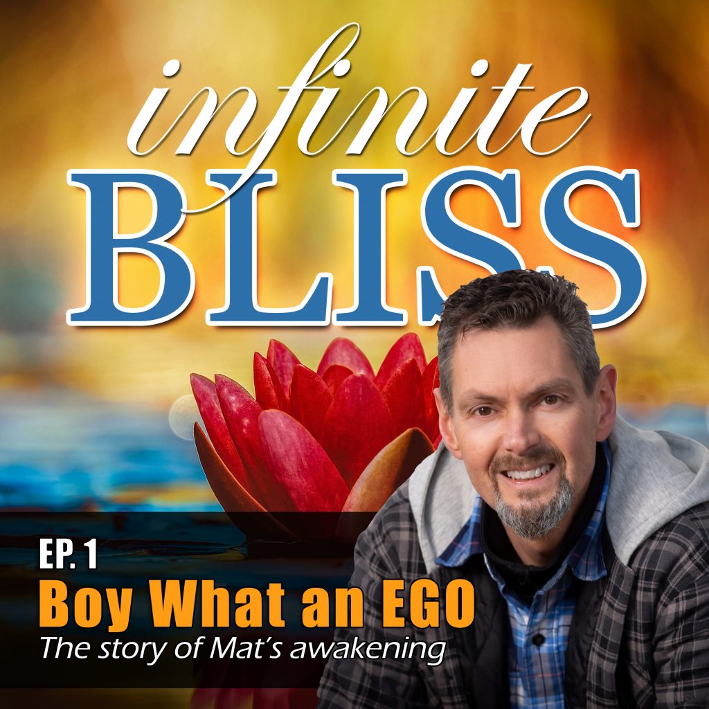 Ep 1 - Infinite Bliss Podcast Cover Art