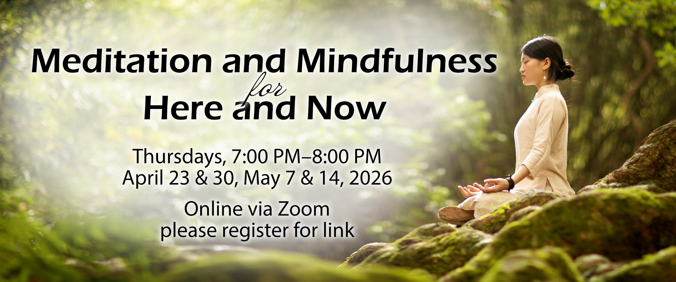 Meditation and Mindfulness for Here and Now